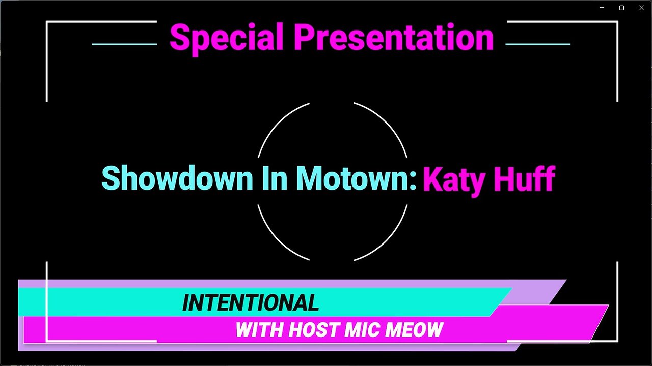 An 'Intentional' Special: "Showdown In Motown" with Katy Huff