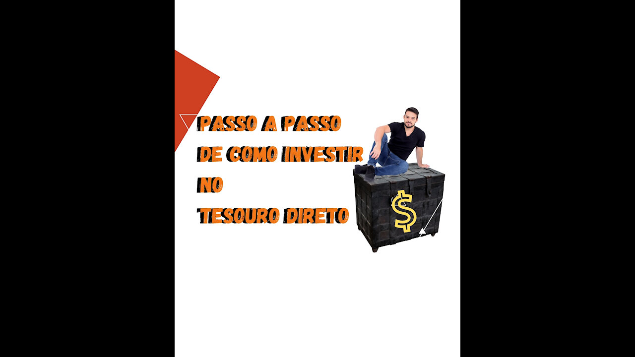 Como investir no Tesouro direto - Passo a Passo na pratica