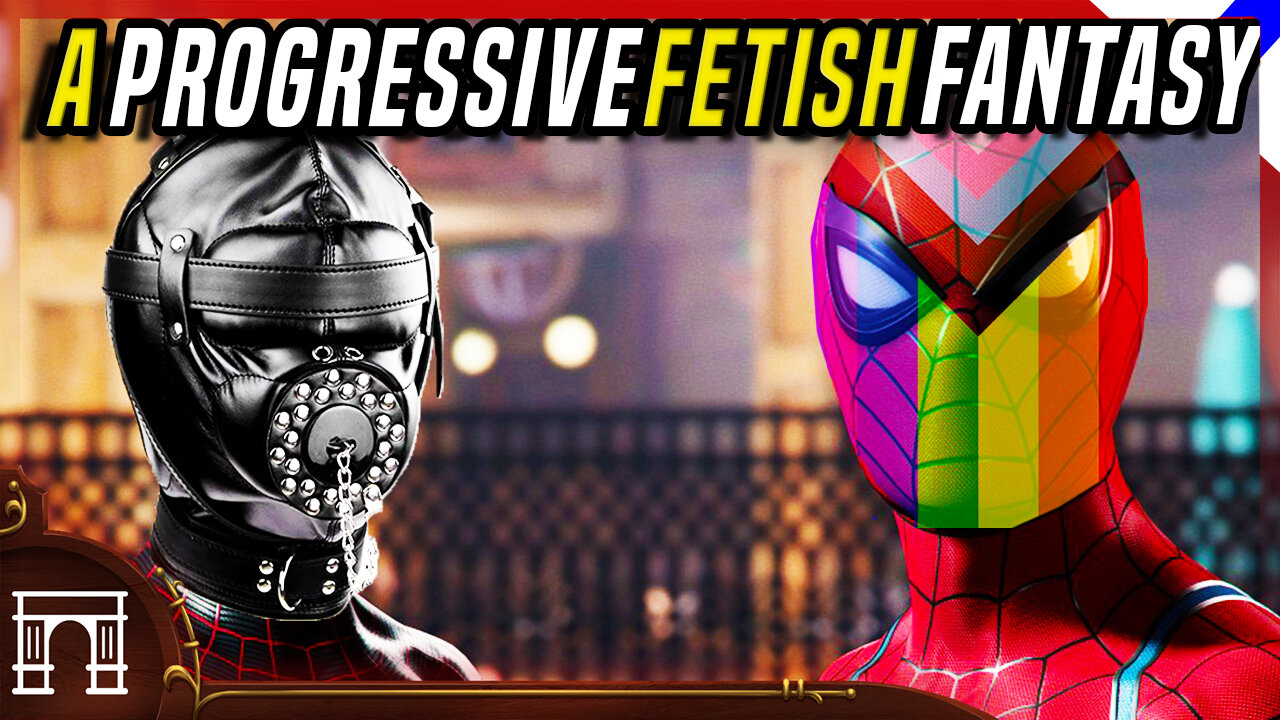 Woke Politics = Escapism! A Prog Fetish Fantasy In Spiderman 2