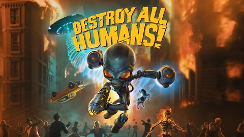 Playing Destroy all humans!