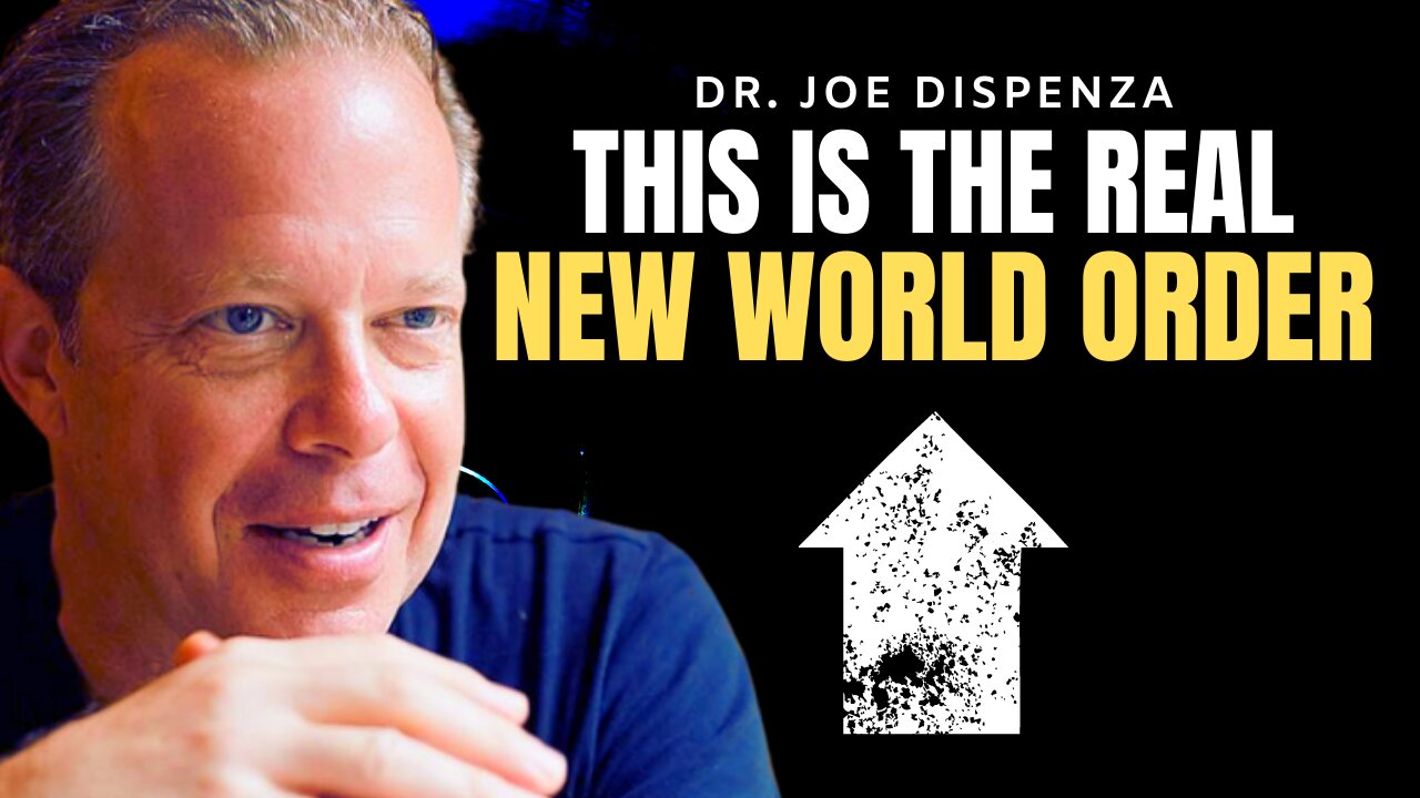 This is Who is Really Creating A New World Order | Dr. Joe Dispenza 2021