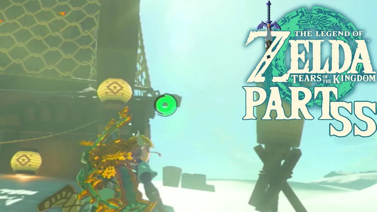 Climbing Up Too Gerudo Highlands Tower | Tears Of The Kingdom | Part 55