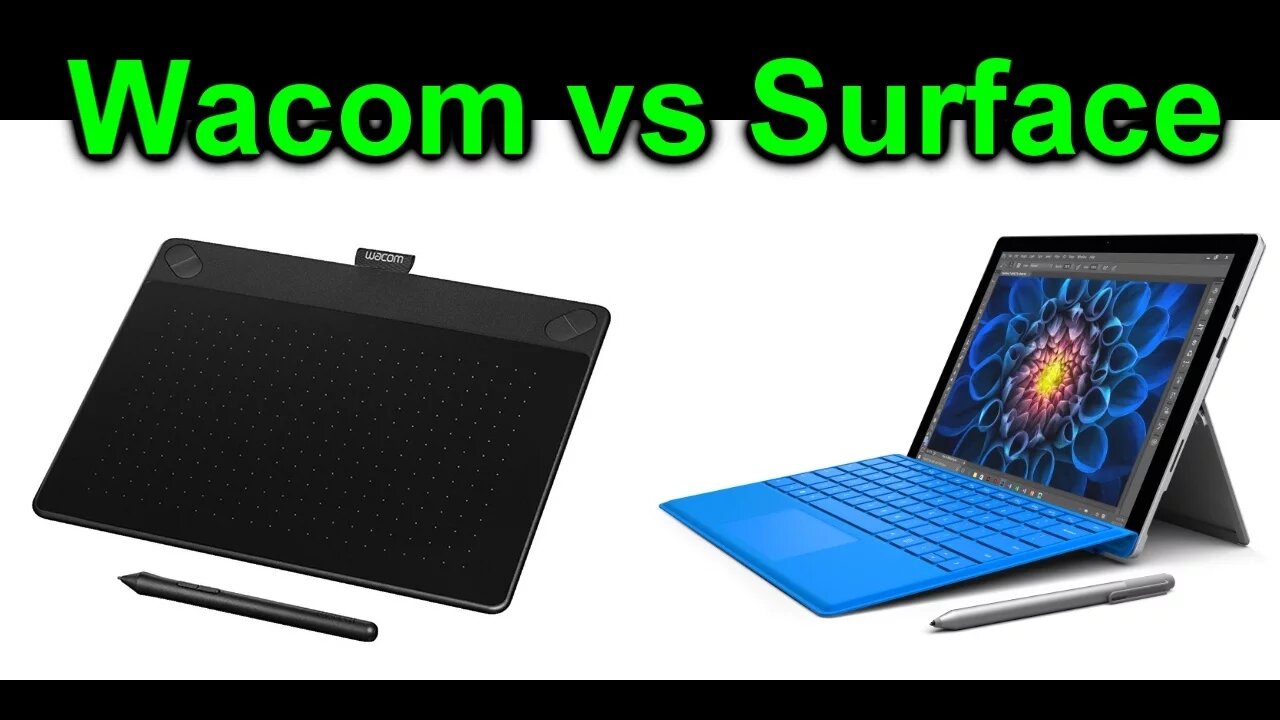 Wacom Tablet vs Microsoft Surface Comparison