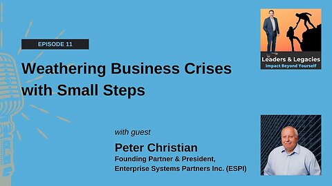 Weathering Business Crises with Small Steps