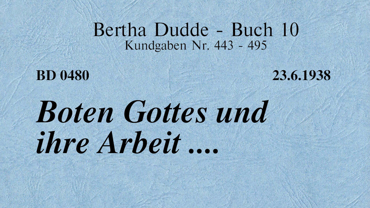 BD 0480 - Boten Gottes und ihre Arbeit ....