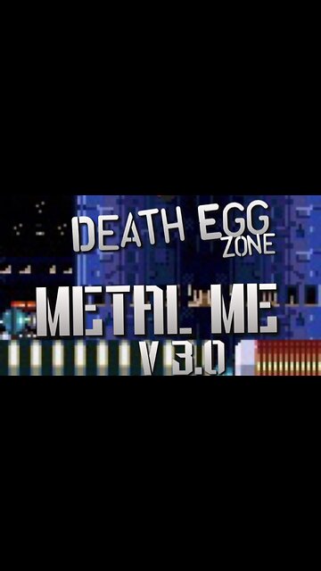 “Metal Me V3.0” - Death Egg Zone - Sonic 3 + Knuckles- PARODY song lyrics