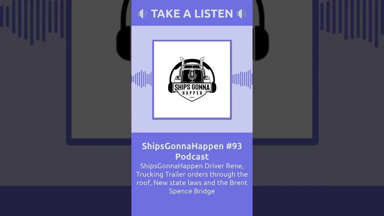 ShipsGonnaHappen Driver Rene, Trucking Trailer orders through the roof, New state laws and the Brent