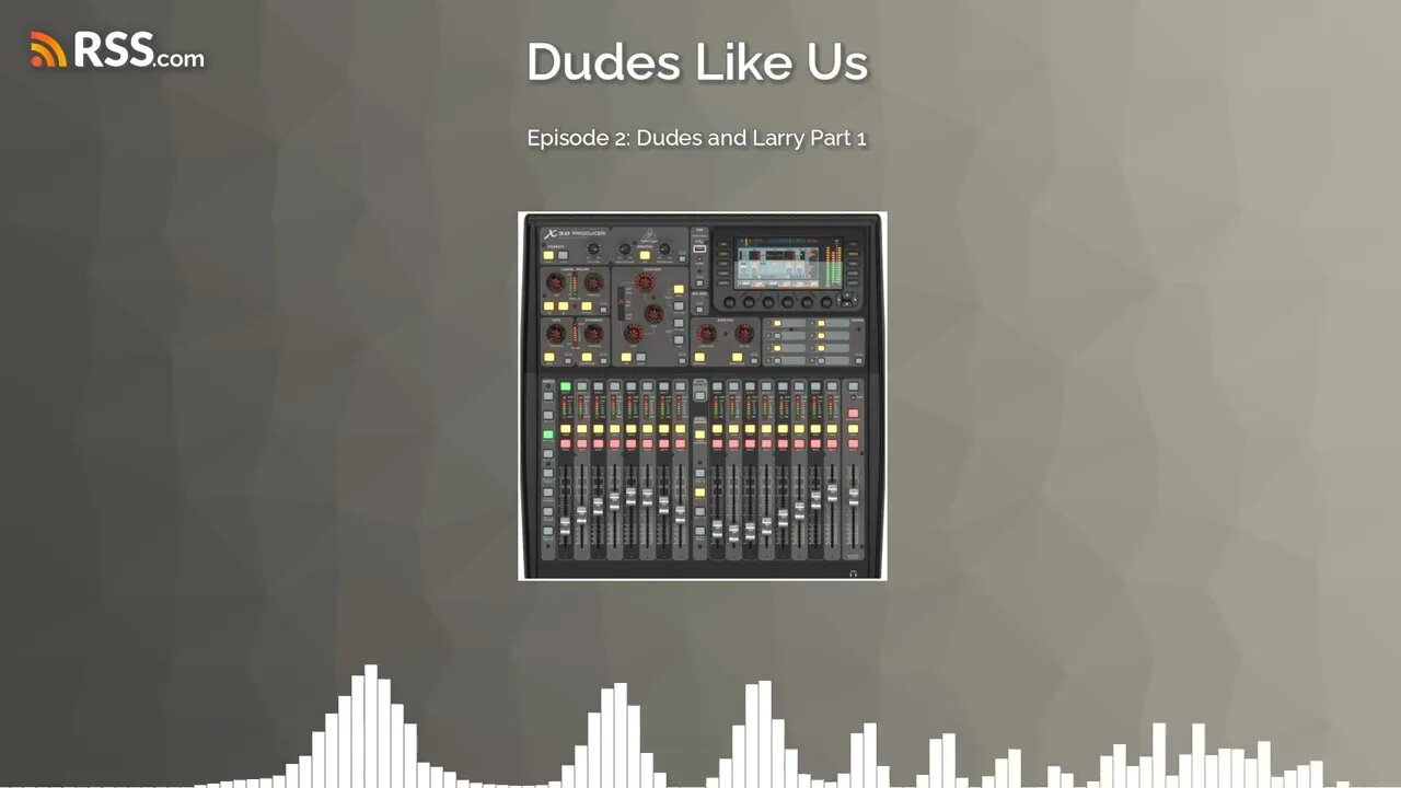 Episode 2: Dudes and Larry Part 1