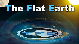 TFE - The Flat Earth - Model