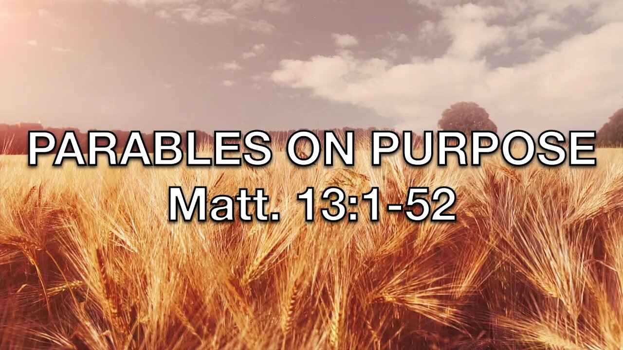 "Parables On Purpose" - 10-23-2022