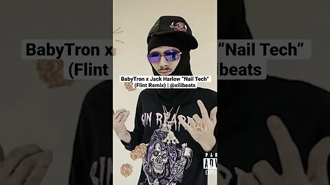 BabyTron x Jack Harlow “Nail Tech” (Flint Remix) | @xiiibeats #flinttypebeat #babyfxcee #babytron