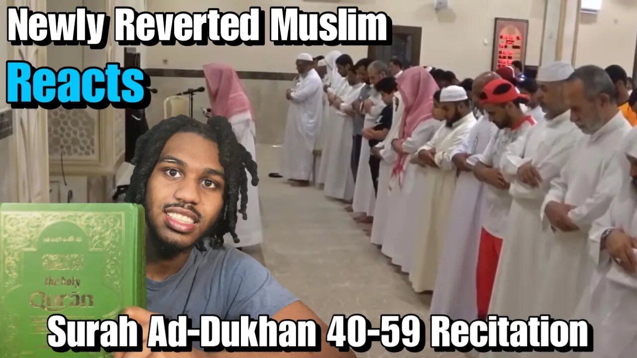 Newly Reverted Muslim Reacts To Melodious Quran recitation ('ajam style) | Surah Ad-Dukhan 40-59