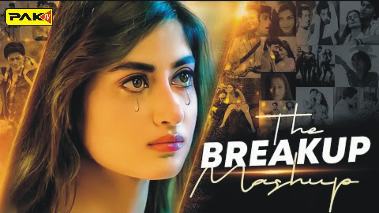 The Breakup Mashup Arjit Singh, Darshan Raval