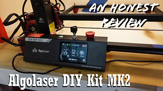 Honest Review of the Algolaser DIY Kit MK2 Laser Engraver | Is It Worth It?