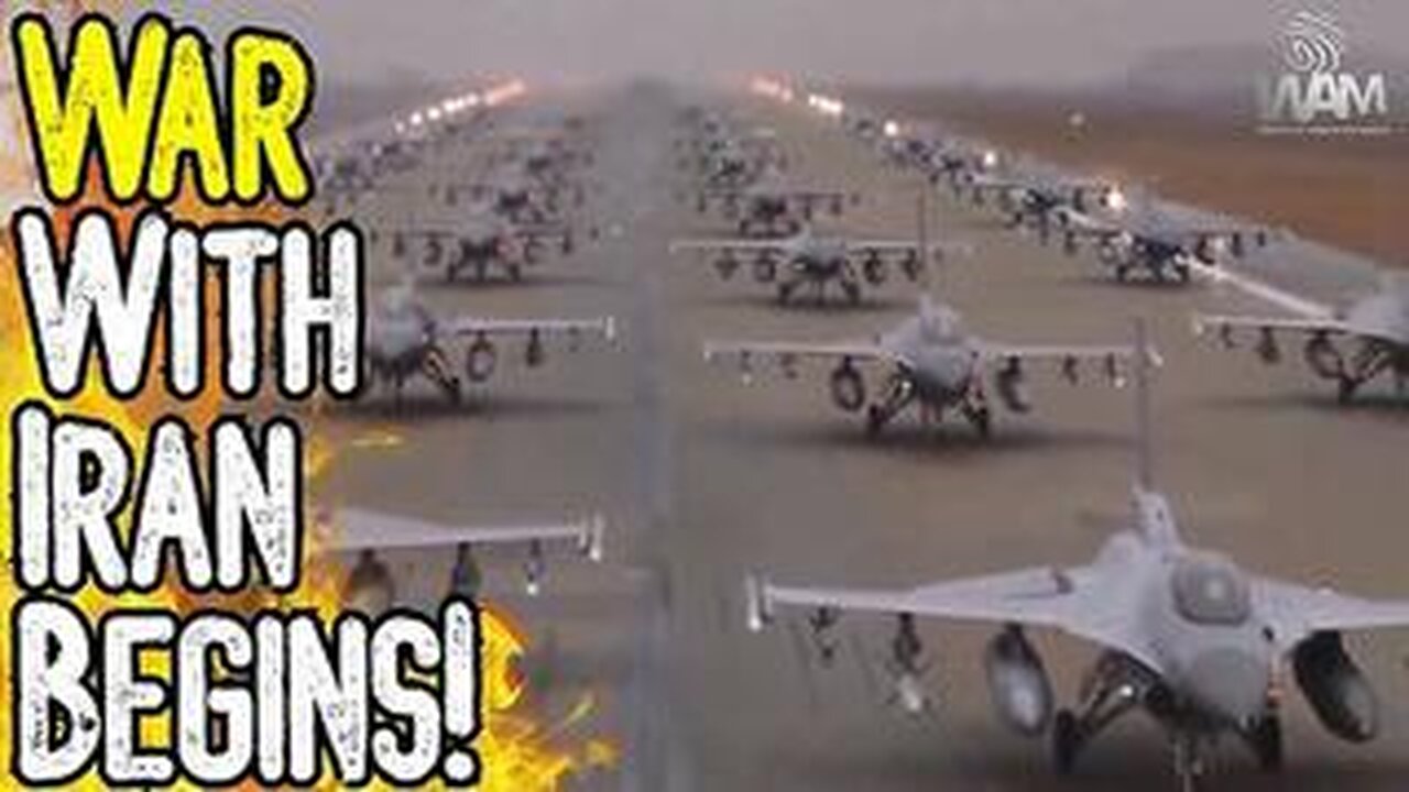 WAM - BREAKING: WAR WITH IRAN BEGINS! - US To Target Iran As WW3 With Israel, Russia, Europe & USA