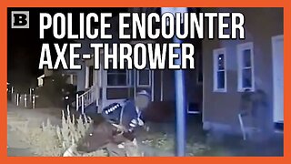 Intense! Man Throws Hatchet at Police Before Officers Take Him Down