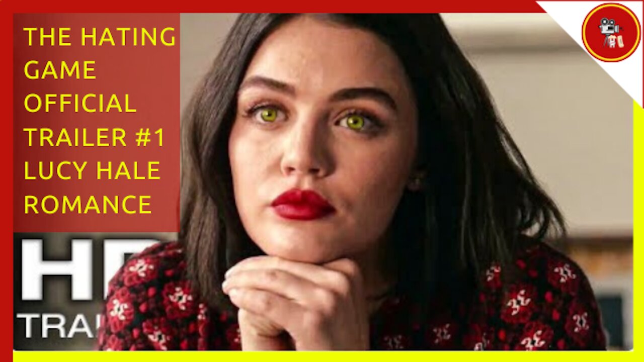 THE HATING GAME Official Trailer #1 (NEW 2021) Lucy Hale Romance Movie HD