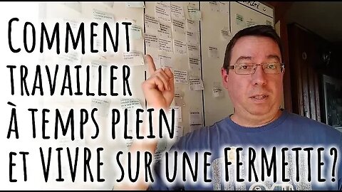 Comment j'arrive à travailler à temps plein en AUTOSUFFISANCE? #305