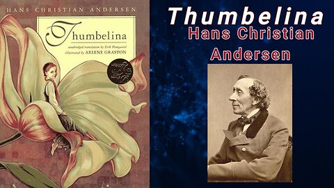 Thumbelina - Hans Christian Andersen (Audiobook)
