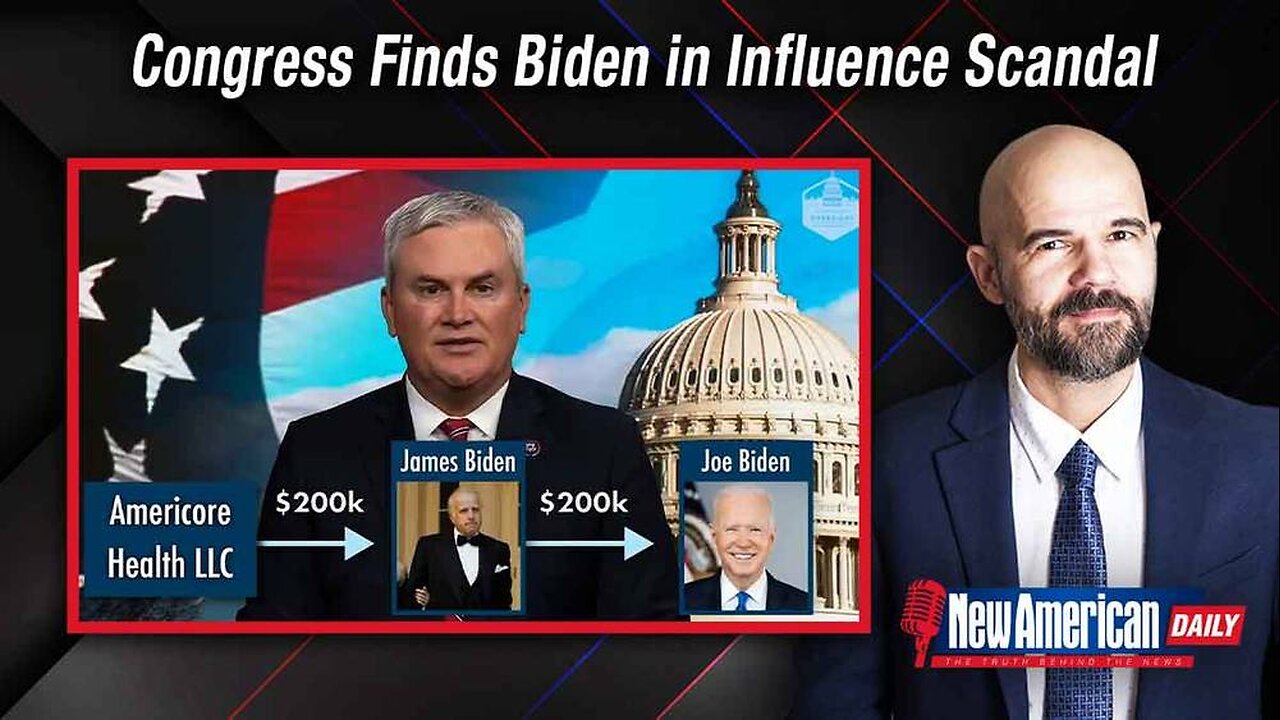 Congress Has Proof Biden Was Involved in Influence-peddling Racket: Comer