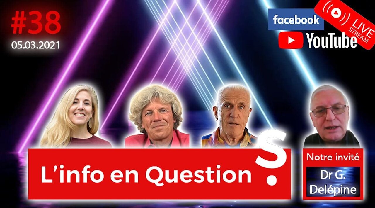L'info en questionS #38 avec Gérard Delépine – 4.03.21