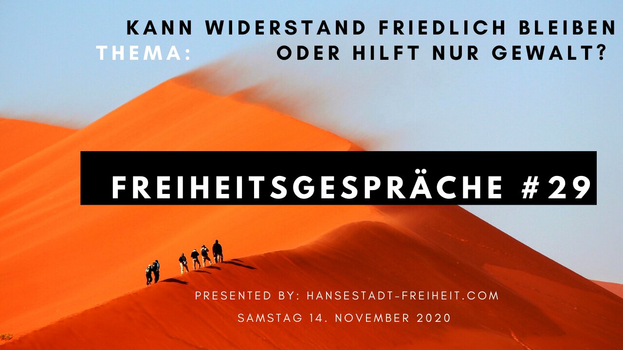 FREIHEITSGESPRÄCHE #29 vom 14.11.20