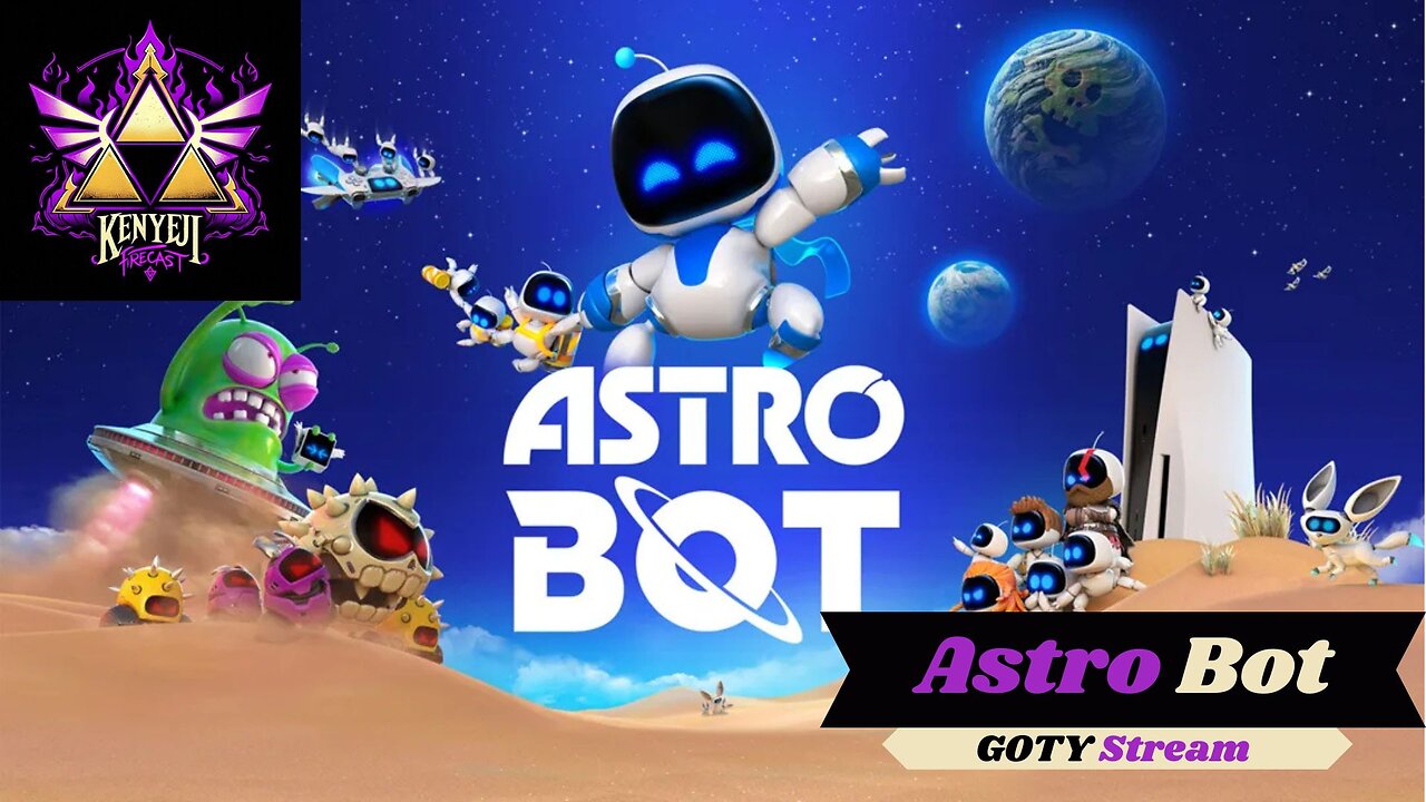 GOTY Astro Bot Congratulations Stream (DK_Mach22 + Darkvengeance777)