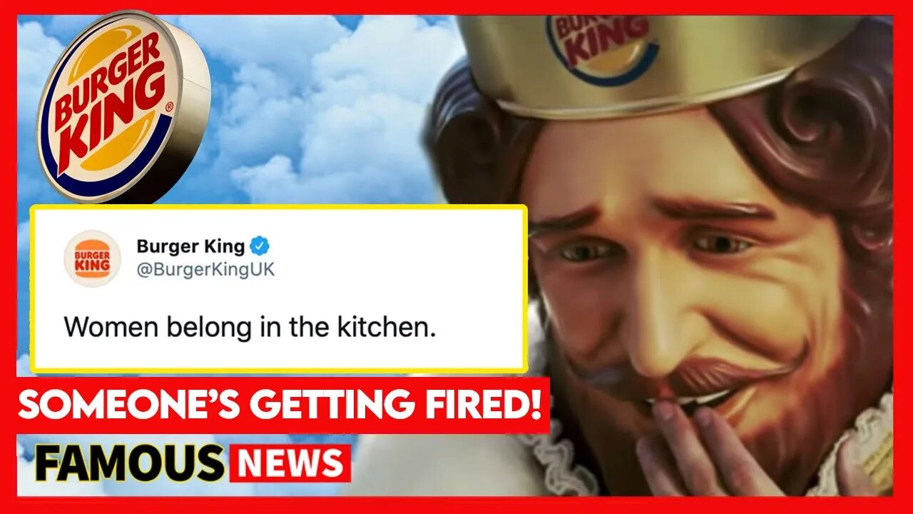 Burger King Slammed For International Woman's Day Tweet | Famous News