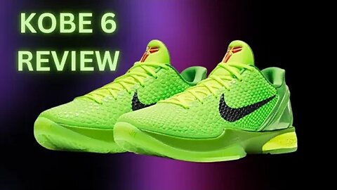 Kobe 6 Grinches Review + On Feet (lgrose)