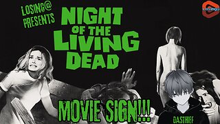 🧟‍♂️ Night of the Living Dead (1968) 🧟‍♀️ | MOVIE SIGN!!!