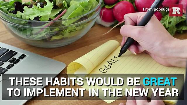 These Habits Would Be Great To Implement In The New Year | Rare Life