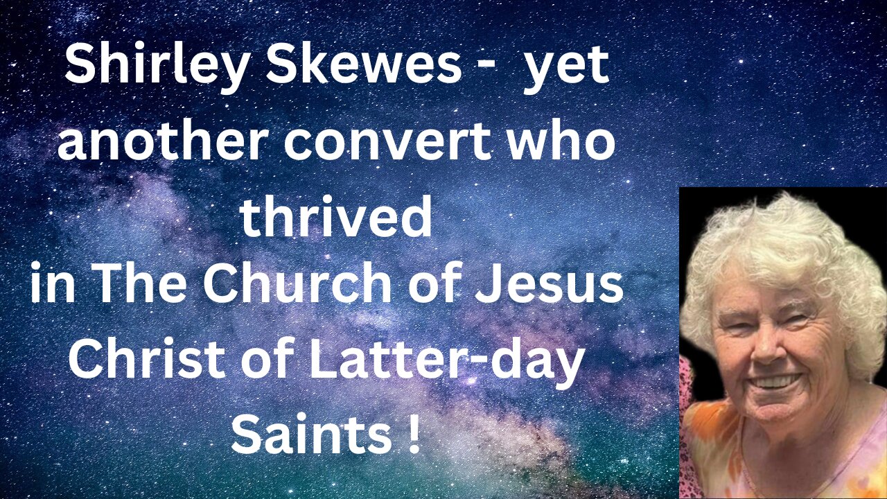 Murray Ceff talks to Shirley Skewes- conversion to The Church of Jesus Christ of Latter-day Saints.