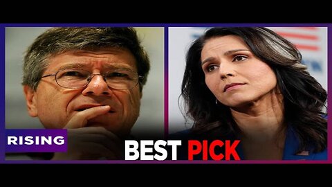 Jeffrey Sachs Tells TUCKER Carlson Why TULSI Gabbard Is The Best PICK To Lead Intel Agency