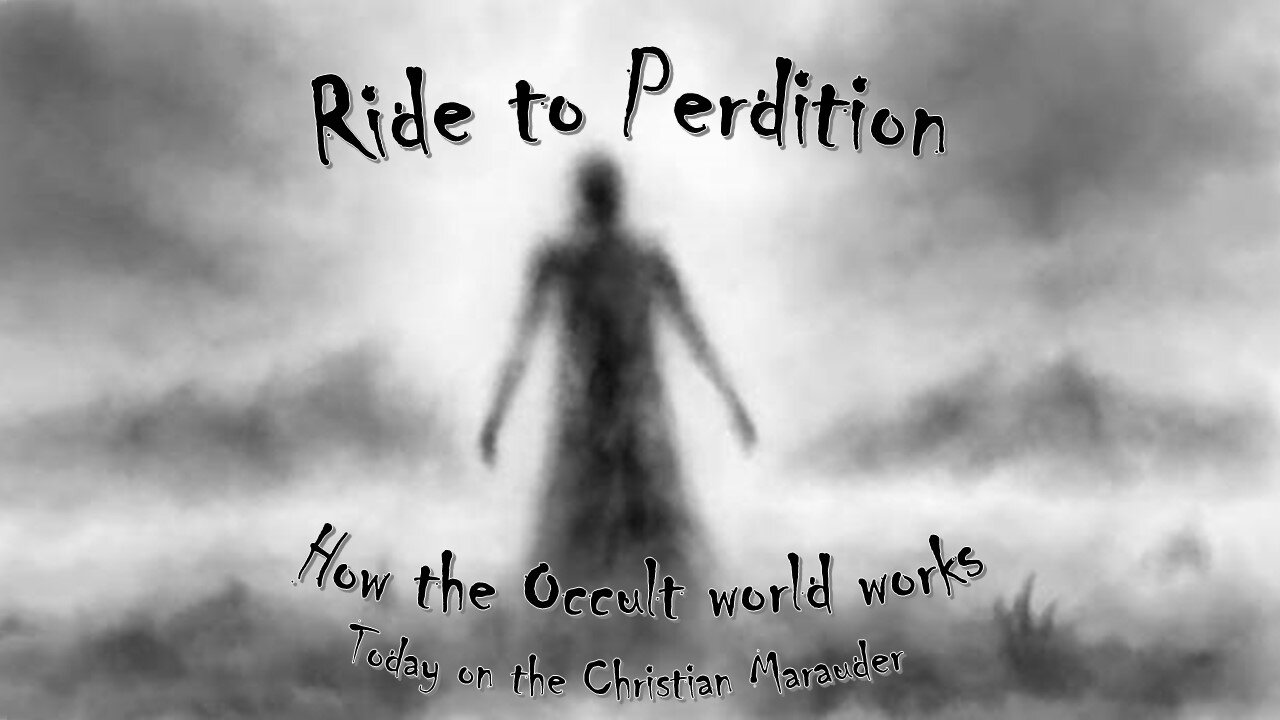 Ride to Perdition - Luciferian Doctrine – 8-Occult Series –