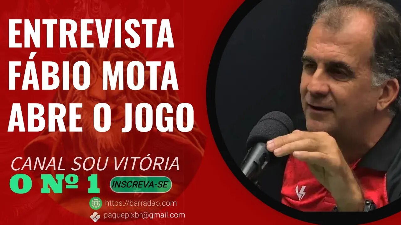 Fábio Mota faz as contas para o acesso do Vitória e abre planos para 2024: SAF, Barradão e elenco