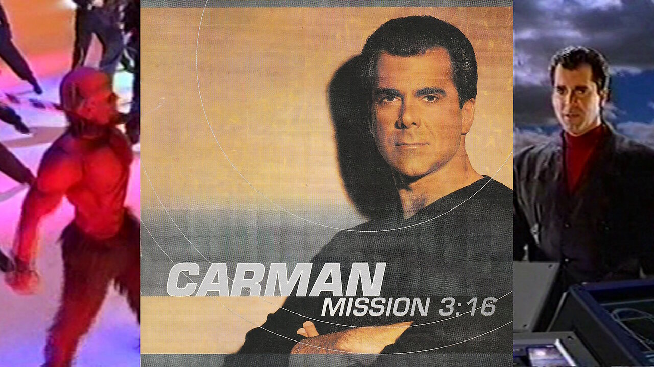 Carman: Mission 3:16