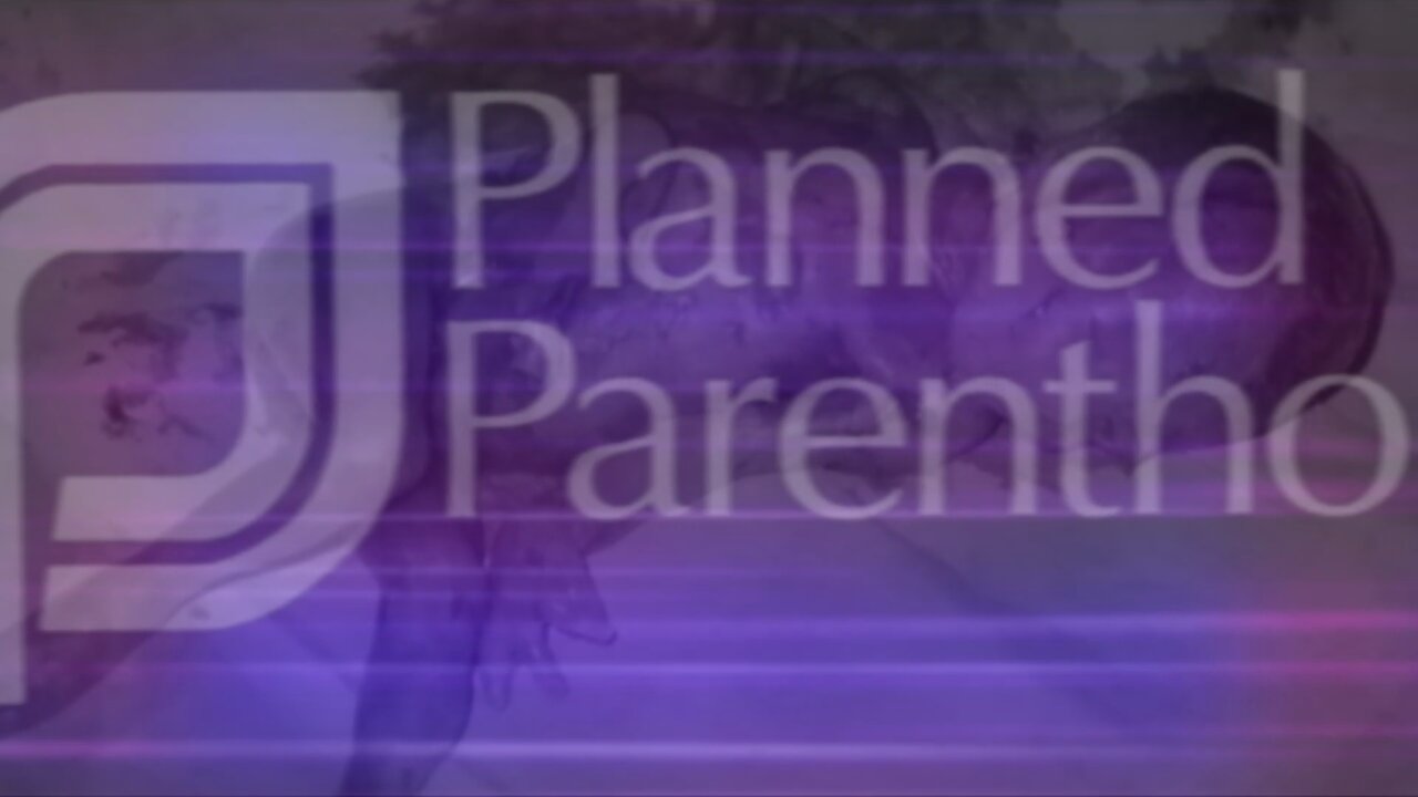 Planned Parenthood - Abortion