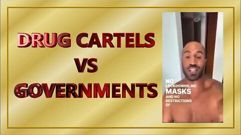 Drug Cartels vs Governments