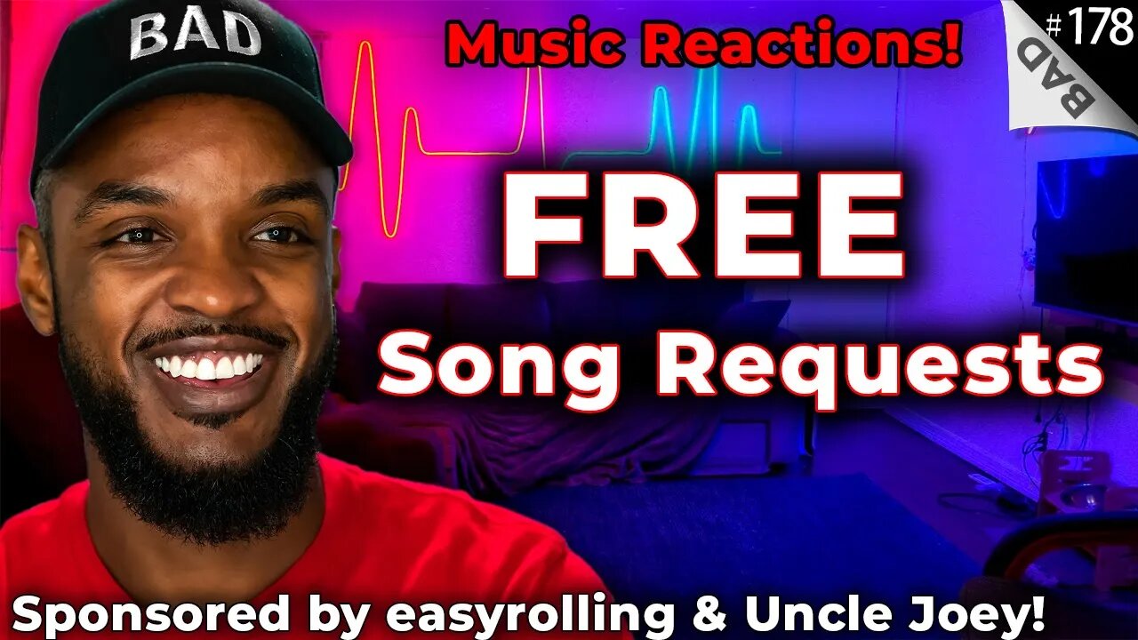 🔴🎵 All Song Requests Are FREE Tonight! | BAD Ep 178