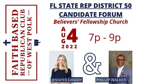 LIVESTREAM: FL State District 50 Candidate Forum | 08-04-2022