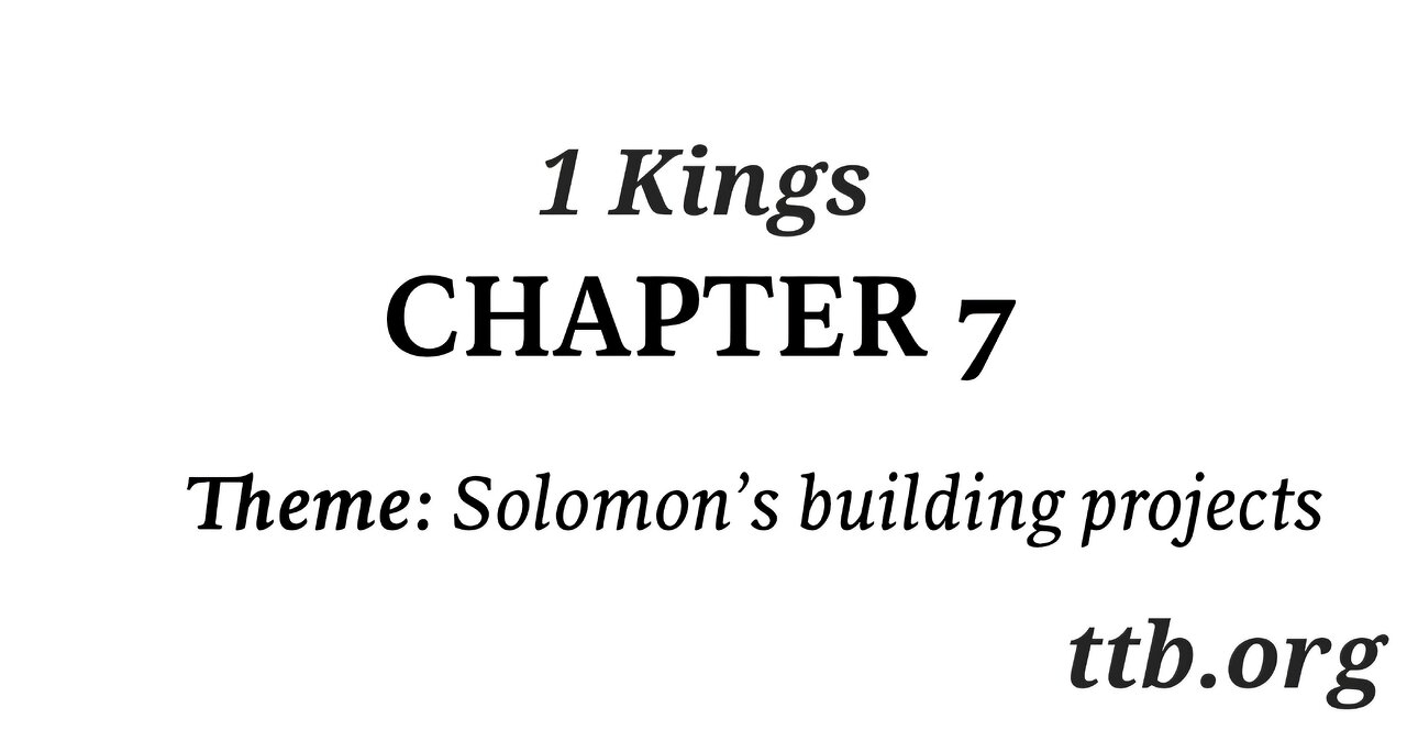 1 Kings Chapter 7 (Bible Study)