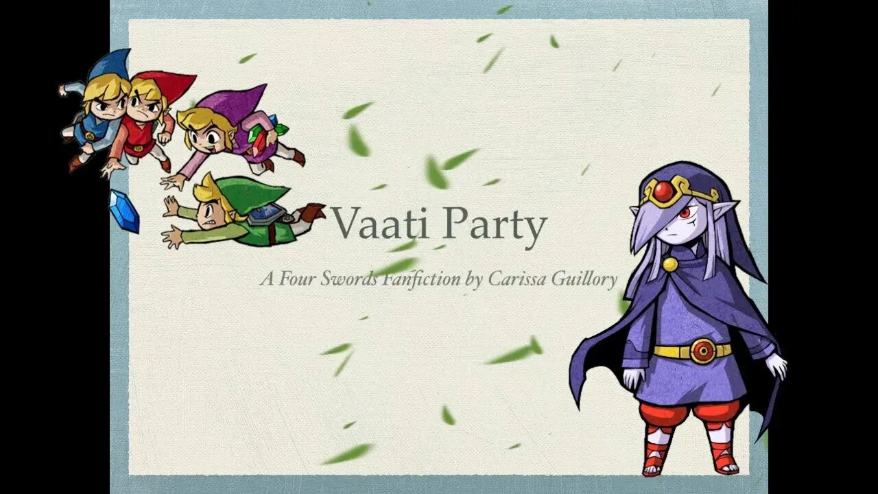 Vaati Party! A Four Swords Fanfiction! 2019 ⚔