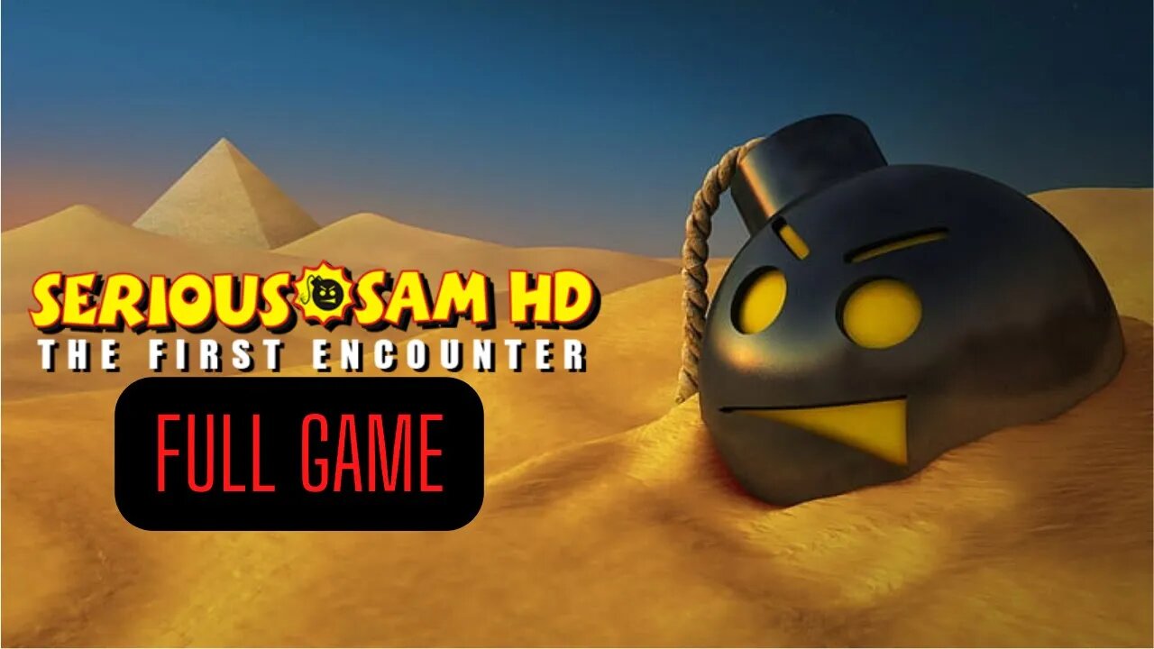 Serious Sam HD The First Encounter Full Game Gameplay Walkthrough - No Commentary (HD 60FPS)