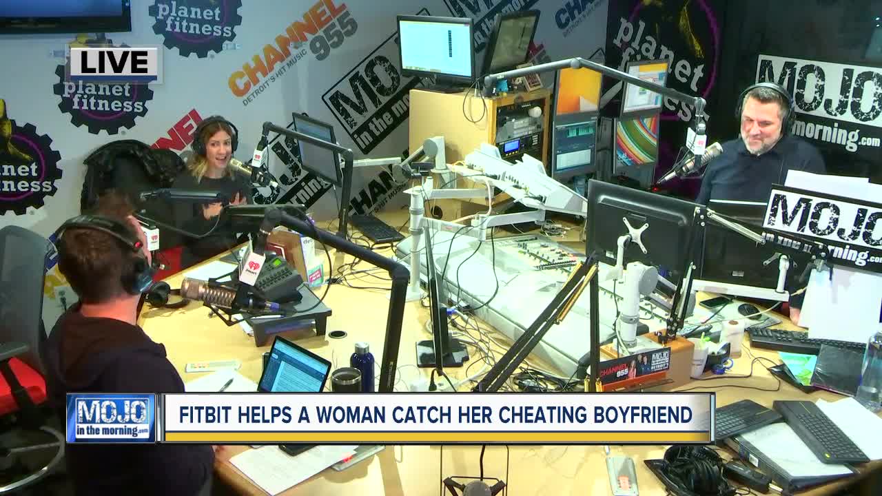 Mojo in the Morning: Woman catches cheating boyfriend with Fitbit