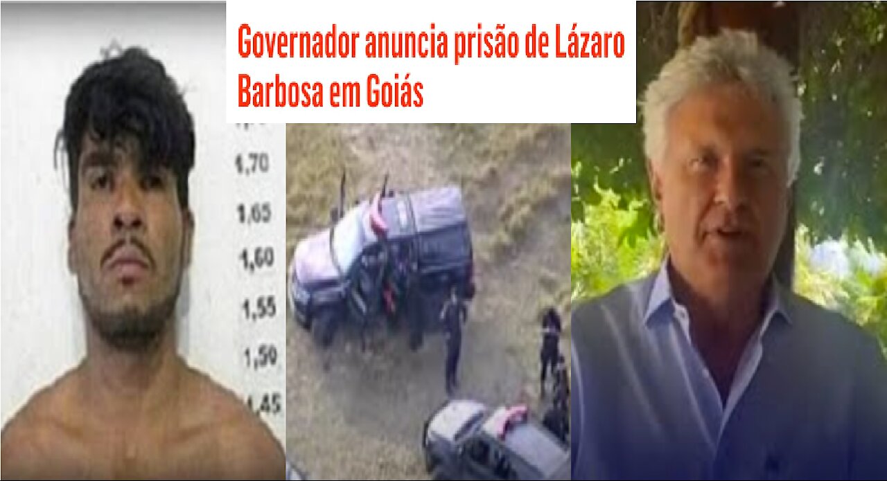 URGENTE: Governador anuncia prisao de LAZARO BARBOSA em Goiás | Será ?| Tribuna do Brasil