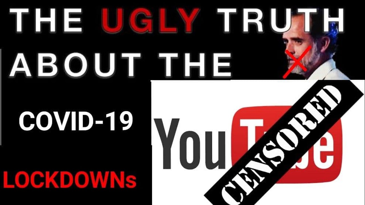 The UGLY TRUTH about LOCKDOWNs! This video got CENSORED on YouTube!!!