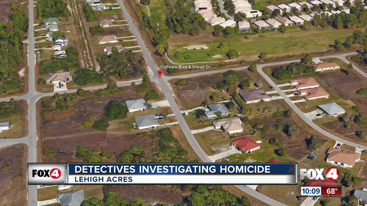 Detectives investigating a homicide in Lehigh Acres