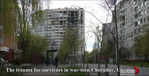 The trauma for survivors in war-torn Chernihiv, Ukraine