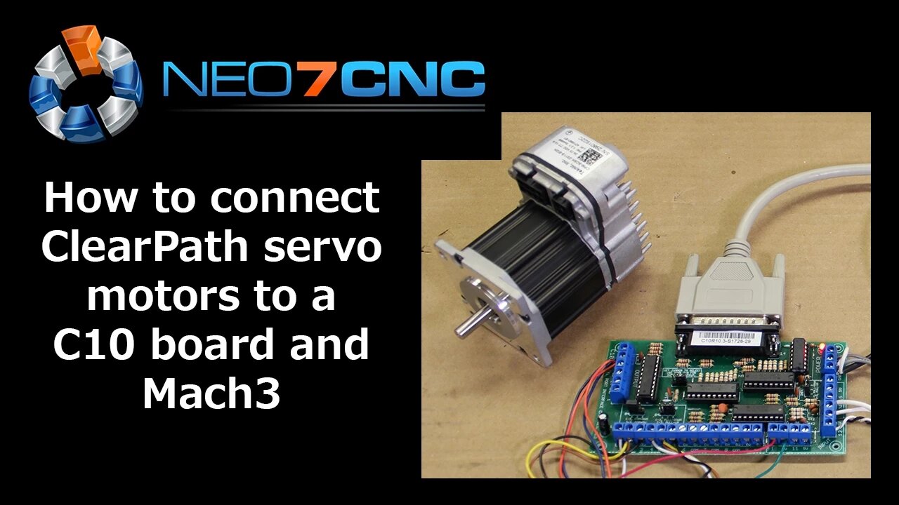 How to connect ClearPath servo motors to a C10 board and Mach 3 - Neo7CNC.com