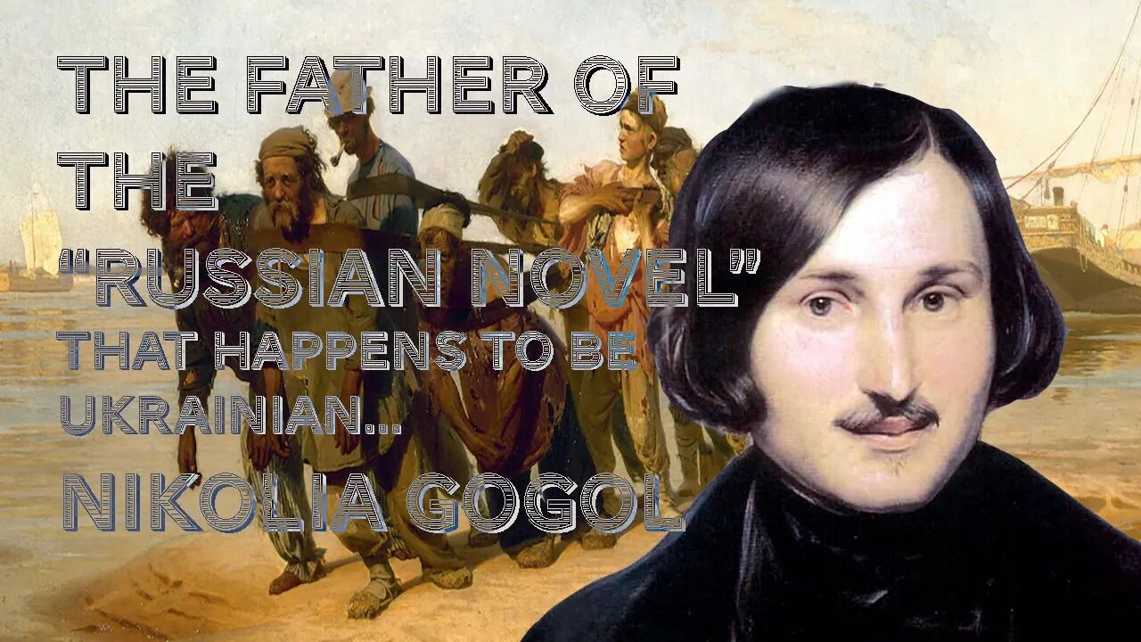 NIKOLAI GOGOL, "FATHER of the RUSSIAN NOVEL" (But He's Actually Ukrainian?) | Dead Letter Society #2